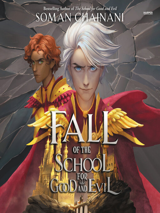 Title details for Fall of the School for Good and Evil by Soman Chainani - Wait list